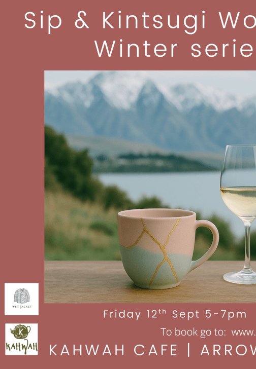 Sip and Kintsugi Workshop in Winter Series / / Arrowtown